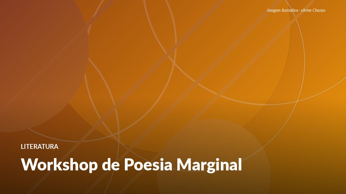 Workshop de Poesia Marginal
