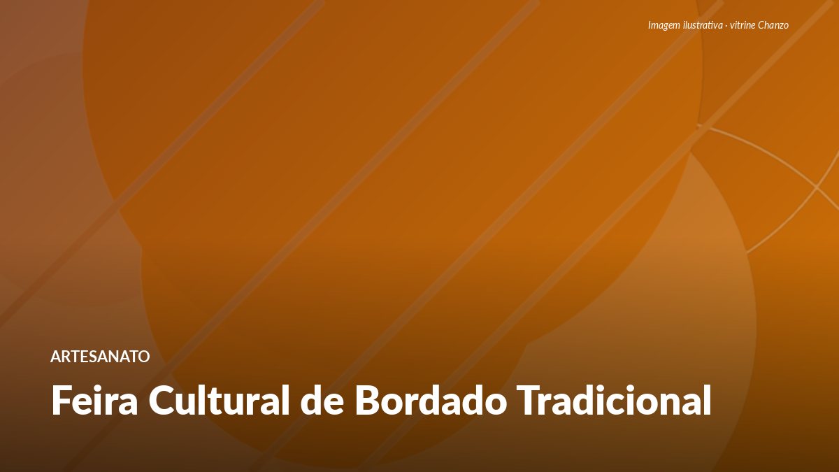 Feira Cultural de Bordado Tradicional