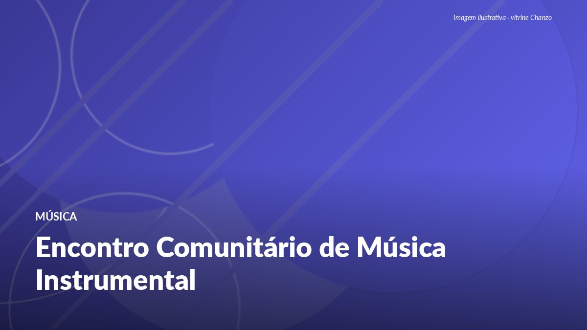 Encontro Comunitário de Música Instrumental