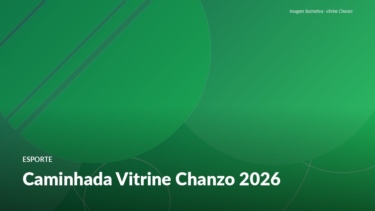 Caminhada Vitrine Chanzo 2026